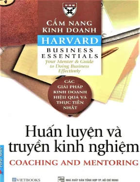 Kỹ Năng Huấn Luyện và Truyền Kinh Nghiệm Từ Harvard