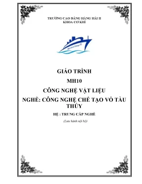 Công Nghệ Vật Liệu Trong Chế Tạo Vỏ Tàu Thủy