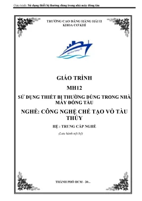 Hướng Dẫn Sử Dụng Thiết Bị Trong Nhà Máy Đóng Tàu