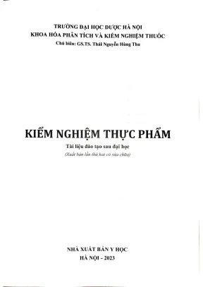 Kiểm Nghiệm Thực Phẩm 2023: Hướng Dẫn Toàn Diện