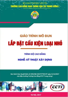Giáo trình Lắp đặt cấu kiện nhỏ - Kỹ thuật Xây dựng