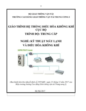 Giáo trình Hệ thống Điều hòa Cục bộ: Kỹ thuật Máy lạnh