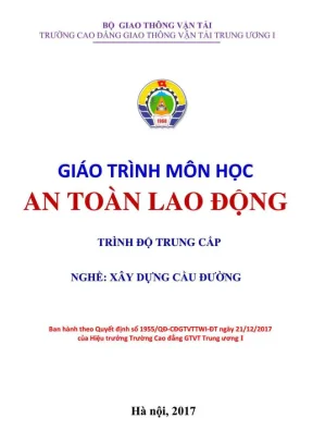 Giáo trình an toàn lao động xây dựng cầu đường trung cấp