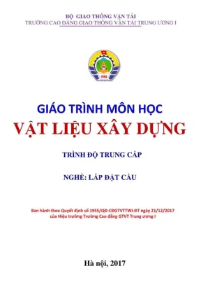 Giáo trình Vật liệu xây dựng nghề Lắp đặt cầu Trung cấp