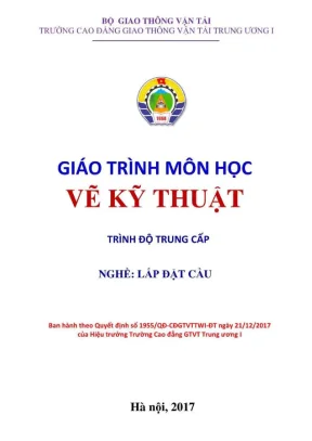 Giáo trình Vẽ kỹ thuật nghề Lắp đặt cầu (Trình độ Trung cấp)