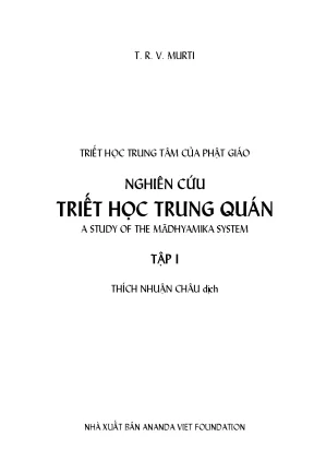 Khám Phá Triết Học Trung Quán: Tư Tưởng và Ảnh Hưởng