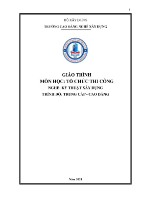 Giáo Trình Tổ Chức Thi Công Nghề Kỹ Thuật Xây Dựng