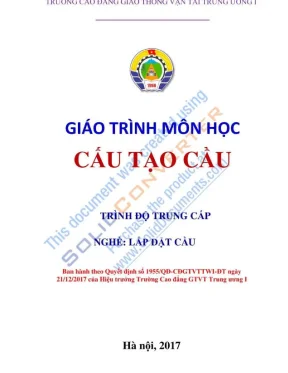 Giáo trình Cấu tạo Cầu: Nghề Lắp đặt Cầu Trình độ Trung cấp