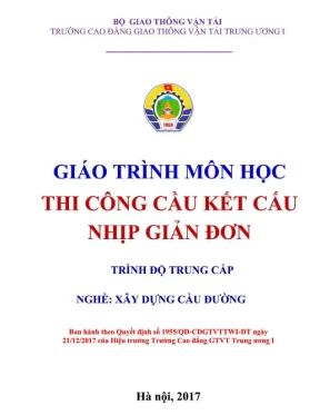 Giáo trình Thi công cầu nhịp giản đơn - Ngành Cầu đường