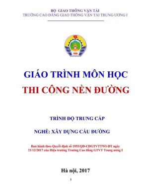 Giáo trình Thi công nền đường (Hệ Trung cấp Cầu đường)