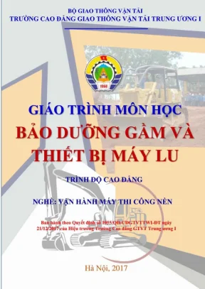 Giáo trình bảo dưỡng gầm và thiết bị máy lu (Chi tiết)