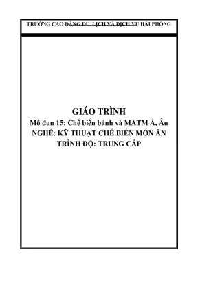 Giáo Trình Chế Biến Bánh và Món Ăn Tráng Miệng Á Âu