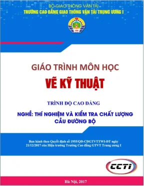 Giáo trình Vẽ kỹ thuật Cầu đường bộ (Trình độ Cao đẳng)