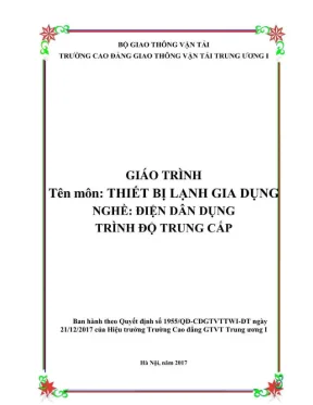 Giáo trình Thiết bị lạnh Gia dụng: Tủ lạnh, Điều hòa