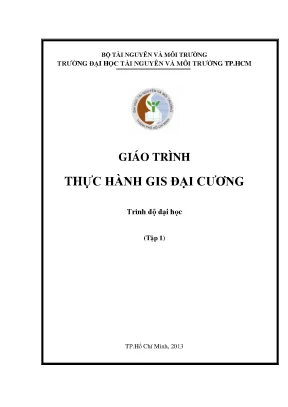Giáo Trình Thực Hành GIS Đại Cương Tập 1 - Hướng Dẫn Chi 