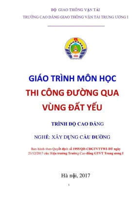 Giáo trình Thi công Đường: Vùng Đất yếu (Cầu Đường Cao đẳng)