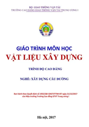 Giáo trình Vật liệu Xây dựng ngành Xây dựng Cầu đường