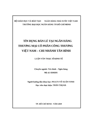 0087 tín dụng bán lẻ tại nhtm cp công thương việt nam chi nhánh tân bình luận văn thạc sĩ tcnh trần thị hà võ xuân vinh tp hcm đh nh hcm 2019 15 65 t