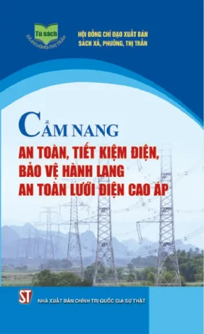 Kỹ Thuật Tiết Kiệm Điện và Bảo Vệ An Toàn Lưới Điện Cao Áp