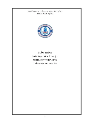 Giáo Trình Vẽ Kỹ Thuật Cốt Thép Hàn Trung Cấp