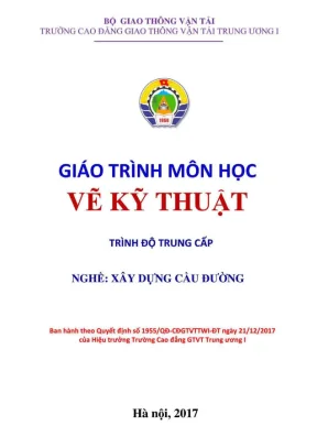 Giáo trình Vẽ Kỹ Thuật Xây Dựng Cầu Đường (Hệ Trung Cấp)