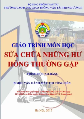 Sửa Chữa Hư Hỏng Thường Gặp ở Máy Thi Công Nền