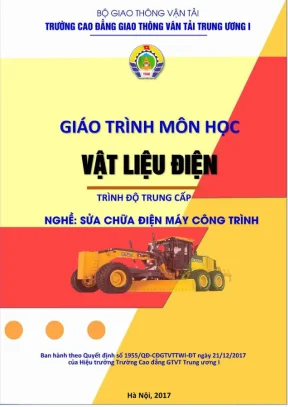 Giáo trình Vật liệu điện - Sửa chữa điện máy công trình
