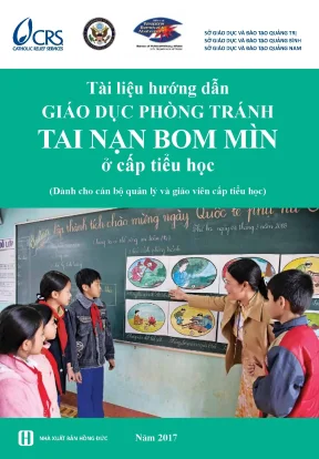 Hướng Dẫn Giáo Dục Phòng Tránh Tai Nạn Bom Mìn Cho Học