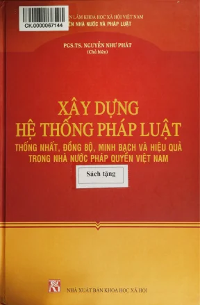 Xây Dựng Hệ Thống Pháp Luật Minh Bạch và Hiệu Quả Trong