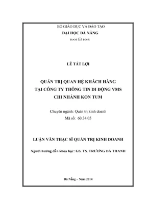 Luận văn: Quản trị quan hệ khách hàng tại VMS Kon Tum
