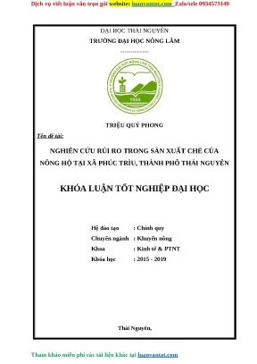 Nghiên cứu rủi ro trong sản xuất chè tại xã Phúc Trìu,