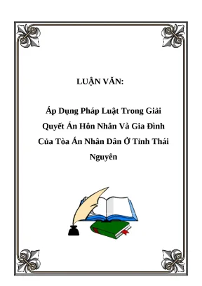 Áp Dụng Pháp Luật Trong Giải Quyết Án Hôn Nhân Tại Tỉnh