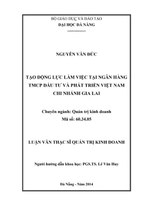Luận văn: Tạo động lực làm việc tại ngân hàng BIDV Gia Lai
