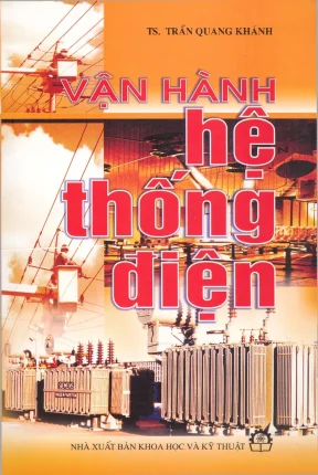 Giáo Trình Vận Hành Hệ Thống Điện: Từ Cơ Bản Đến Nâng Cao