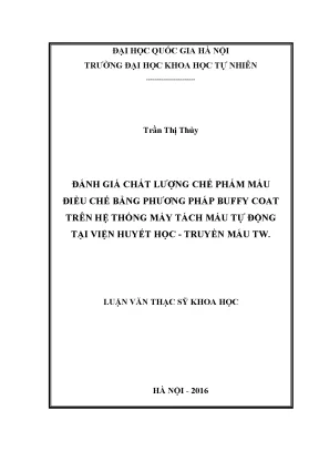 Đánh Giá Chất Lượng Chế Phẩm Máu Từ Phương Pháp Buffy