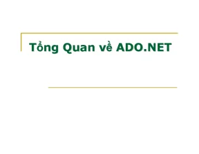 Tổng Quan ADO.NET: Kiến Trúc & Các Thành Phần Cơ Bản