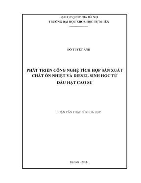 Phát triển công nghệ sản xuất biodiesel từ dầu hạt cao su