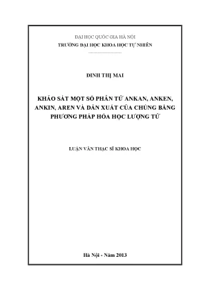 Khảo Sát Phân Tử Ankan, Anken, Ankin và Aren Bằng Hóa