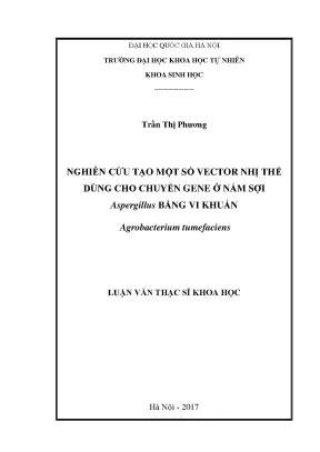 Nghiên cứu tạo vector nhị thể cho chuyển gen ở nấm
