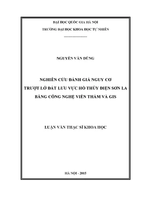 Đánh Giá Nguy Cơ Trượt Lở Đất Lưu Vực Hồ Thủy Điện Sơn