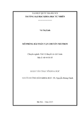 Mô Phỏng Vận Chuyển Neutron Trong Lò Phản Ứng Hạt Nhân