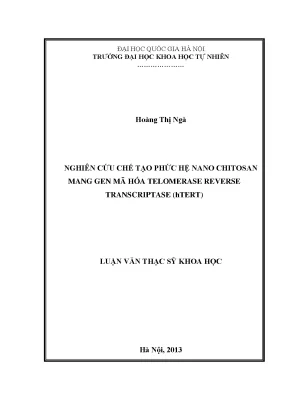 Nghiên cứu chế tạo nano chitosan mang gen hTERT