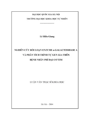 Nghiên cứu rối loạn enzyme α-galactosidase A và gen GLA