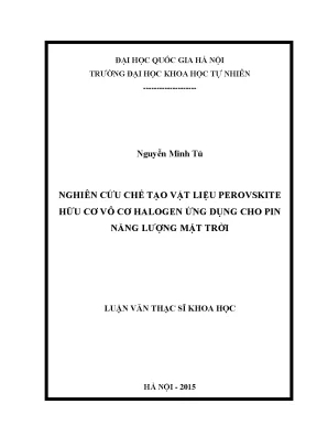 Nghiên cứu vật liệu perovskite hữu cơ vô cơ cho pin năng