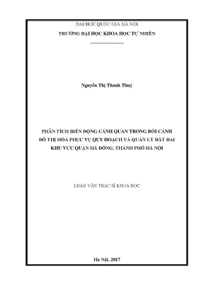Phân Tích Biến Động Cảnh Quan Đô Thị Hóa Tại Quận Hà