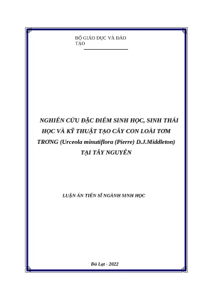 Nghiên cứu sinh học và kỹ thuật nhân giống cây Tơm trơng