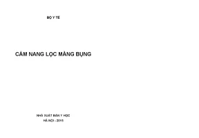 Cẩm Nang Lọc Màng Bụng: Hướng Dẫn và Quy Trình Kỹ Thuật