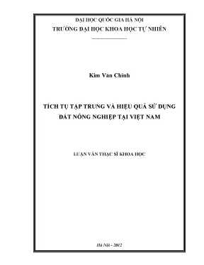 Tích tụ và hiệu quả sử dụng đất nông nghiệp tại Việt Nam
