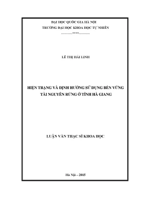 Định Hướng Sử Dụng Bền Vững Tài Nguyên Rừng Tại Hà Giang