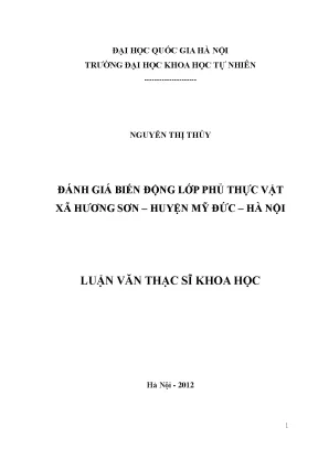 Đánh Giá Biến Động Lớp Phủ Thực Vật Tại Xã Hương Sơn,